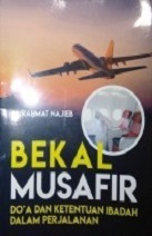 Produk Bekal Musafr: Do’a dan Ketentuan Ibadah Dalam Perjalanan
